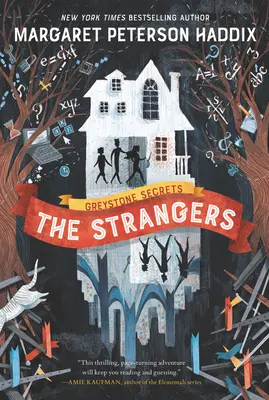 Secretos de Greystone: Los Extraños - Greystone Secrets: The Strangers