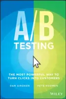 Pruebas A/B: La forma más eficaz de convertir clics en clientes - A/B Testing: The Most Powerful Way to Turn Clicks Into Customers