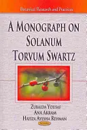 Monografía sobre Solanum Torvum Swartz - Monograph on Solanum Torvum Swartz