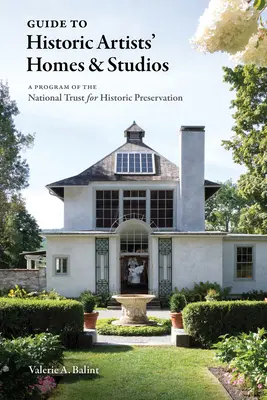 Guía de casas y estudios históricos de artistas - Guide to Historic Artists' Homes & Studios