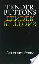 Botones tiernos - Tender Buttons