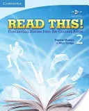 ¡Lee esto! Libro del alumno de nivel 2: Historias fascinantes de las áreas de contenido - Read This! Level 2 Student's Book: Fascinating Stories from the Content Areas