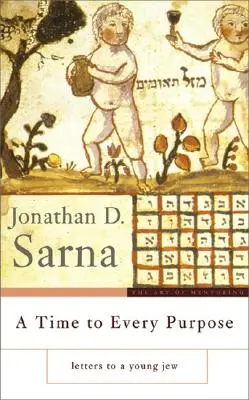 Un tiempo para cada propósito: Cartas a un joven judío - A Time to Every Purpose: Letters to a Young Jew