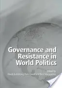 Gobernanza y resistencia en la política mundial - Governance and Resistance in World Politics