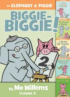 Un Elefante y un Cerdito Biggie-Biggie, Volumen 2 - An Elephant & Piggie Biggie-Biggie!, Volume 2