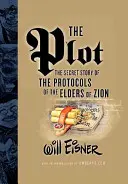 La trama: La historia secreta de los Protocolos de los Sabios de Sion - The Plot: The Secret Story of the Protocols of the Elders of Zion