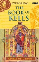 Explorando el Libro de Kells - Exploring the Book of Kells