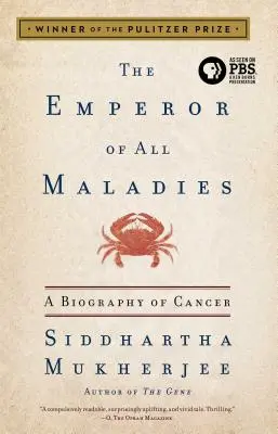 El emperador de todos los males: Una biografía del cáncer - The Emperor of All Maladies: A Biography of Cancer