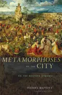 Metamorfosis de la ciudad: Sobre la dinámica occidental - Metamorphoses of the City: On the Western Dynamic