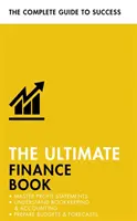 El libro definitivo de finanzas: Domine las Cuentas de Resultados, Entienda la Contabilidad, Prepare Presupuestos y Previsiones - The Ultimate Finance Book: Master Profit Statements, Understand Bookkeeping & Accounting, Prepare Budgets & Forecasts