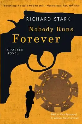 Nadie corre para siempre: Una novela de Parker - Nobody Runs Forever: A Parker Novel