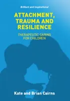 Apego, trauma y resiliencia - Attachment, Trauma and Resilience