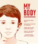 Mi cuerpo: explicado e ilustrado - My Body: Explained and Illustrated