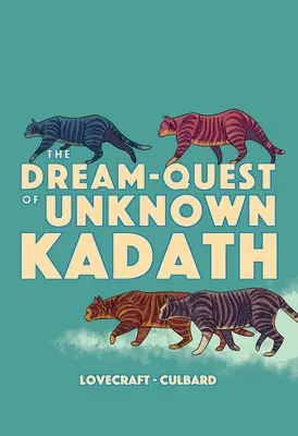 La búsqueda onírica de la desconocida Kadath - The Dream-Quest of Unknown Kadath