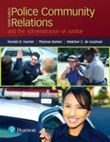 Las relaciones entre la policía y la comunidad y la administración de justicia - Police Community Relations and the Administration of Justice