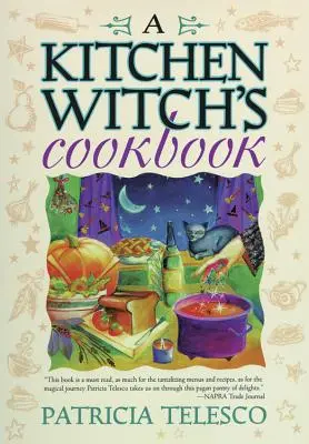 Libro de cocina de una bruja - A Kitchen Witch's Cookbook