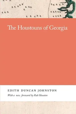 Los Houstoun de Georgia - The Houstouns of Georgia