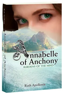 Annabelle de Anchony: Las cargas de la mente - Annabelle of Anchony: Burdens of the Mind