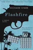 Flashfire: Una novela de Parker - Flashfire: A Parker Novel