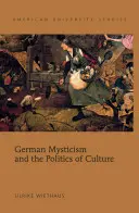 Misticismo alemán y política cultural - German Mysticism and the Politics of Culture