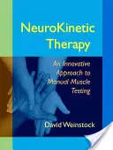 Terapia Neurocinética: Un enfoque innovador de las pruebas musculares manuales - NeuroKinetic Therapy: An Innovative Approach to Manual Muscle Testing