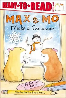 Max y Mo hacen un muñeco de nieve: Listo para leer Nivel 1 - Max & Mo Make a Snowman: Ready-To-Read Level 1