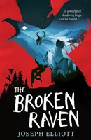 Cuervo roto (Shadow Skye, Libro 2) - Broken Raven (Shadow Skye, Book Two)