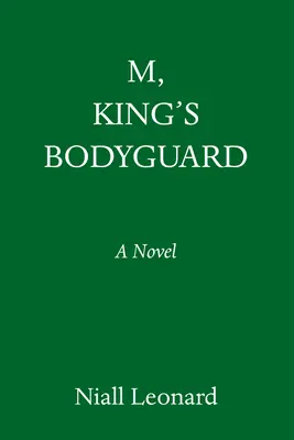 M, guardaespaldas del rey - M, King's Bodyguard