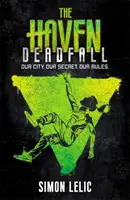 Haven: Deadfall - Libro 3 - Haven: Deadfall - Book 3