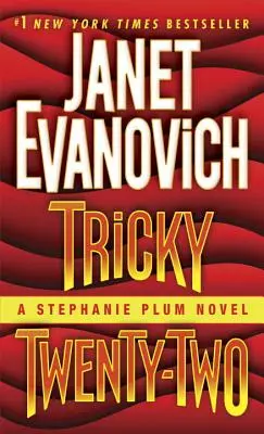 Tricky Twenty-Two: Una novela de Stephanie Plum - Tricky Twenty-Two: A Stephanie Plum Novel