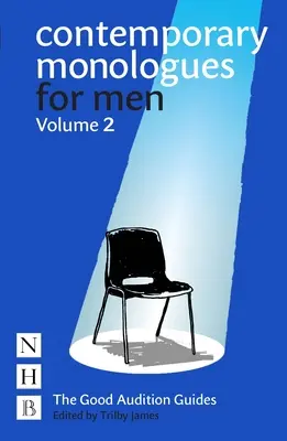 Monólogos contemporáneos para hombres: Volumen 2 - Contemporary Monologues for Men: Volume 2