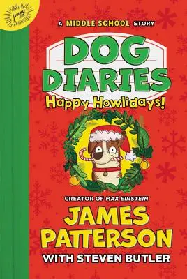 Diarios de perros: Feliz Navidad: Una historia de secundaria - Dog Diaries: Happy Howlidays: A Middle School Story