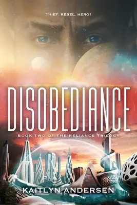 Desobediencia: Libro Segundo de la Trilogía de la Confianza - Disobedience: Book Two of the Reliance Trilogy