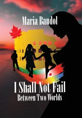 No fracasaré: entre dos mundos - I Shall Not Fail: Between Two Worlds