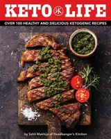 Keto Life: Más de 100 Recetas Cetogénicas Saludables y Deliciosas (Libros de Cocina Saludable, Cocina Cetogénica, Recetas Fitness, Dieta Nutritio - Keto Life: Over 100 Healthy and Delicious Ketogenic Recipes (Healthy Cookbooks, Ketogenic Cooking, Fitness Recipes, Diet Nutritio