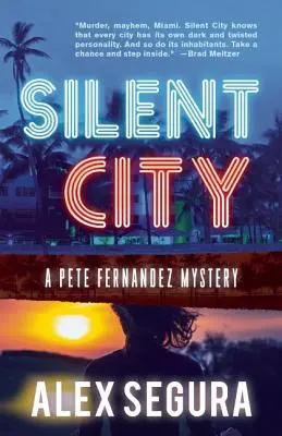 Ciudad Silenciosa: (Pete Fernandez Libro 1) - Silent City: (Pete Fernandez Book 1)