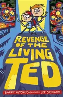 La venganza de los Ted vivientes - Revenge of the Living Ted