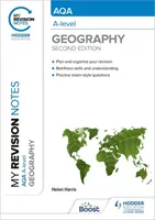 Mis notas de repaso: AQA A-level Geography: Segunda edición - My Revision Notes: AQA A-level Geography: Second Edition