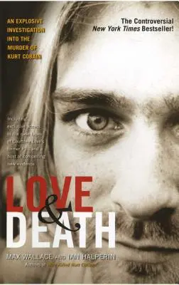 Amor y muerte: El asesinato de Kurt Cobain - Love & Death: The Murder of Kurt Cobain