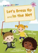 Vistámonos y en la red - (rosa, primeros lectores) - Let's Dress Up and In the Net - (Pink Early Reader)