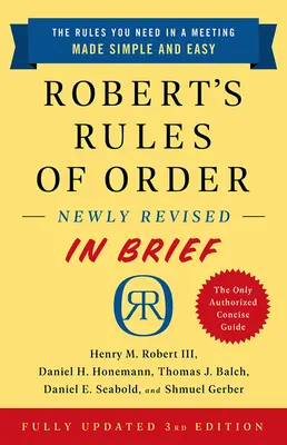 Robert's Rules of Order Newly Revised in Brief, 3ª edición - Robert's Rules of Order Newly Revised in Brief, 3rd Edition