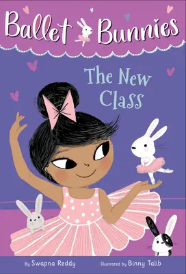 Ballet Bunnies #1: La Nueva Clase - Ballet Bunnies #1: The New Class