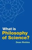 ¿Qué es la filosofía de la ciencia? - What Is Philosophy of Science?