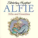 Alfie y la Abuela - Alfie and Grandma