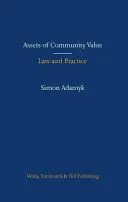 Bienes de Valor Comunitario: Derecho y Práctica - Assets of Community Value: Law and Practice