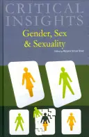 Perspectivas críticas: Género, sexo y sexualidad: La compra del libro impreso incluye acceso gratuito en línea - Critical Insights: Gender, Sex and Sexuality: Print Purchase Includes Free Online Access