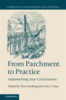 Del pergamino a la práctica: La aplicación de las nuevas constituciones - From Parchment to Practice: Implementing New Constitutions