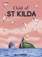 El niño de St Kilda - Child of St Kilda