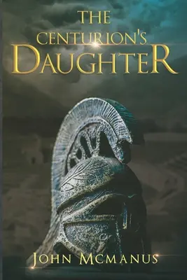 La hija del centurión - Centurion's Daughter