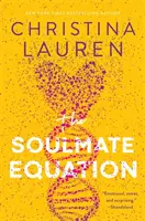 Soulmate Equation - la comedia romántica más vendida del New York Times - Soulmate Equation - the New York Times Bestselling rom com